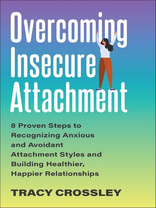 Title details for Overcoming Insecure Attachment by Tracy Crossley - Wait list